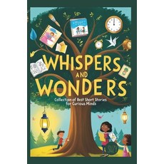 (英文圖書)Whispers and Wonders: Collection of Best Short Stories for Curious Minds 平裝版, Independently Published, 英文