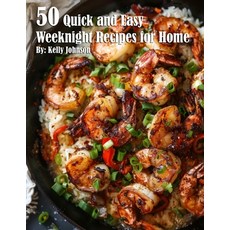 (英文圖書) 50 Quick and Easy Weeknight Recipes for Home 平裝版, Marick Booster, 英文