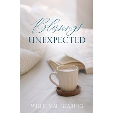 (英文圖書) Blessings Unexpected 平裝版, Xulon Press, 英文