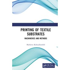 (英文圖書) Printing of Textile Substrates: Machineries and Methods 精裝版, CRC Press, 英文