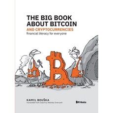 (英文圖書) The Big Book about Bitcoin and Cryptocurrencies: Financial Literacy for Everyone 精裝版, Bpf Media, 英文