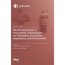 (英文圖書) Recent Advances in Processing Technologies for Substance Extraction Separation... 精裝版, Mdpi AG, 英文