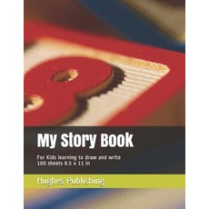 (英文圖書)My Story Book: For Kids learning to draw and write 100 sheets 8.5 x 11 in 平裝版, Independently Published, 英文