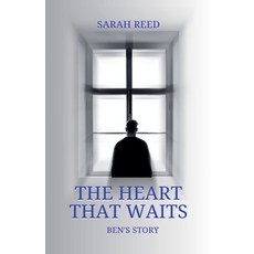 (英文圖書) The Heart That Waits: Ben's Story 平裝版, Lauxon Publishing, 英文