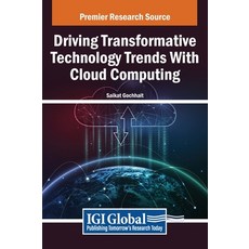 (英文圖書) Driving Transformative Technology Trends With Cloud Computing 精裝版, IGI Global, 英文