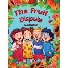 (英文圖書)The Fruit Dispute (8x10 edition) 精裝版, Joli Fridman, 英文