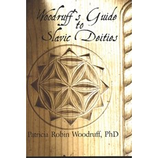 Woodruff's Guide to Slavic Deities 平裝版, R. R. Bowker, 英文