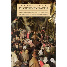 (英文圖書) Divided by Faith: Religious Conflict and the Practice of Toleration in Early Modern Europe 平裝版, Belknap, 英文