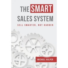 (英文圖書) The SMART Sales System: Sell Smarter Not Harder 平裝版, R. R. Bowker, 英文