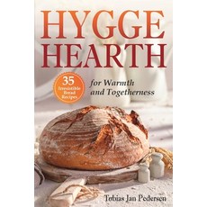 (英文圖書) Hygge Hearth: 35 Irresistible Bread Recipes for Warmth and Togetherness 平裝版, Independently Published, 英文