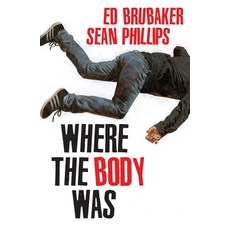(英文圖書) Where the Body Was 精裝版, Image Comics, 英文