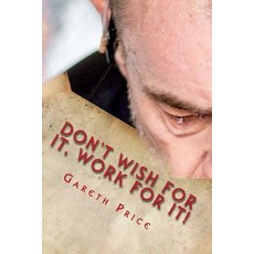 (英文圖書) Don't wish for it work for it! 平裝版, Createspace Independent Pub..., 英文