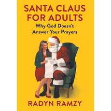 (英文圖書) Santa Claus for Adults: Why God Doesn't Answer Your Prayers 精裝版, Radyn Media, 英文