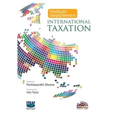 (英文圖書) Prevailing and Emerging Dilemmas in International Taxation 精裝版, Oakbridge Publishing Pvt Ltd, 英文