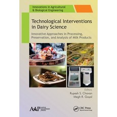 (英文圖書) Technological Interventions in Dairy Science: Innovative Approaches in Processing Preservati... 平裝版, Apple Academic Press, 英文