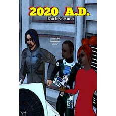 (英文圖書)2020 A.D.: Dark Cosmos Series 平裝版, Love-Lovepublishing, 英文