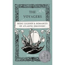 (英文圖書) The Voyagers: Being Legends and Romances of Atlantic Discovery 精裝版, Smidgen Press,, 英文