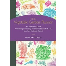(英文圖書) The Vegetable Garden Planner: A Crop-By-Crop Guide for Planning and Tracking Your Garden Boun... 平裝版, Storey Publishing, 英文