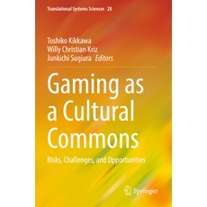 (英文圖書) Gaming as a Cultural Commons: Risks Challenges and Opportunities 平裝版, Springer, 英文