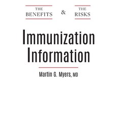 (英文圖書) Immunization Information: The Benefits and The Risks 平裝版, Houndstooth Press, 英文