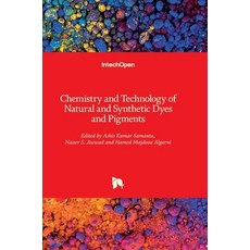(英文圖書) Chemistry and Technology of Natural and Synthetic Dyes and Pigments 精裝版, Intechopen, 英文