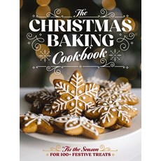 (英文圖書) The Christmas Baking Cookbook: 'Tis the Season for 100+ Festive Treats 精裝版, Cider Mill Press, 英文