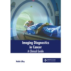 (英文圖書) Imaging Diagnostics in Cancer: A Clinical Guide 精裝版, American Medical Publishers, 英文