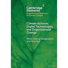 (英文圖書) Climate Activism Digital Technologies and Organizational Change 精裝版, Cambridge University Press, 英文