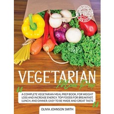 Vegetarian Meal Prep: A Complete Vegetarian Meal Prep Book For Weight Loss And Increase Energy. Top... 精裝版, Charlie Creative Lab Ltd Pu..., 英文