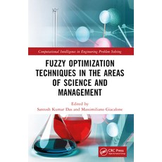 (英文圖書) Fuzzy Optimization Techniques in the Areas of Science and Management 平裝版, CRC Press, 英文