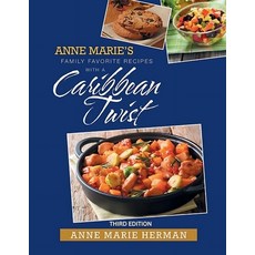 (英文圖書) Anne Marie's Family Favorite Recipes With A Caribbean Twist 平裝版, Veritas Ink and Press, 英文