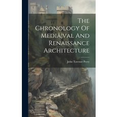 (英文書) The Chronology Of Mediã]val And Renaissance Architecture 精裝版, Legare Street Press, 英文