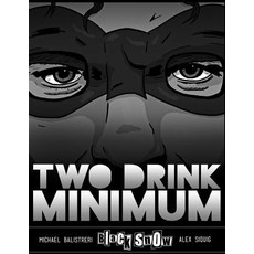 (英文圖書)Black Snow: Two Drink Minimum 平裝版, Black Snow Comics, 英文