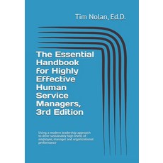 (英文圖書) The Essential Handbook for Highly Effective Human Service Managers 3rd Edition... 平裝版, Independently Published, 英文
