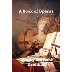 (英文圖書) A Book of Operas: Their Histories Their Plots and Their Music 平裝版, Blurb, 英文
