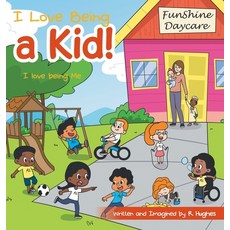 (英文圖書)I Love Being a Kid!: I Love Being Me 精裝版, WestBow Press, 英文