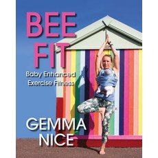 BEE FIT Baby Enhanced Exercise Fitness 平裝版, Easyoga, 英文