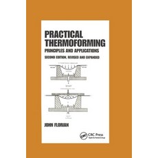 Practical Thermoforming: Principles and Applications: Second Edition 平裝版, CRC Press, 英文