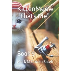 (英文圖書)KittenMeow "Thats Me": Book 9 平裝版, Independently Published, 英文