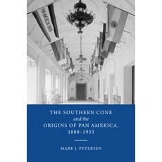 (英文圖書) The Southern Cone and the Origins of Pan America 1888-1933 精裝版, University of Notre Dame Press, 英文