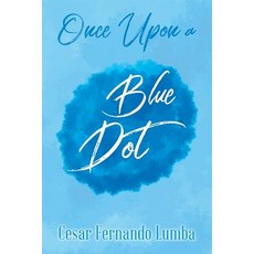 (英文圖書) Once Upon a Blue Dot 平裝版, Urlink Print & Media, LLC, 英文