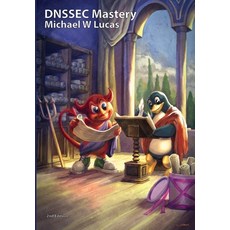 (英文圖書) DNSSEC Mastery 2nd Edition 精裝版, Tilted Windmill Press, 英文