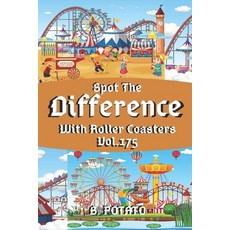 Spot the Difference With Roller Coasters Vol.175: Children's Activities Book for Kids Age 3-8 Kids ... 平裝版, Independently Published, 英文