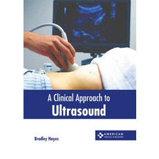 (英文圖書) A Clinical Approach to Ultrasound 精裝版, American Medical Publishers, 英文
