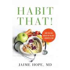 (英文圖書) Habit That!: How You Can Health Up in Just 5 Minutes a Day 平裝版, Lioncrest Publishing, 英文