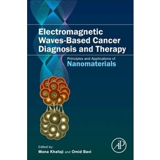 (英文圖書) Electromagnetic Waves-Based Cancer Diagnosis and Therapy: Principles and Applications of Nano... 平裝版, Academic Press, 英文
