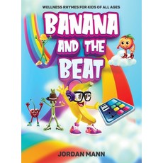 (英文圖書)Banana And The Beat 精裝版, Bubblegum Rainbow LLC, 英文