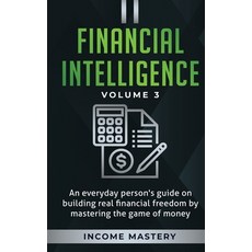 (英文圖書) Financial Intelligence: An Everyday Person's Guide on Building Real Financial Freedom by Mast... 平裝版, Kazravan Enterprises LLC, 英文