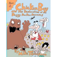 (英文圖書)Chicken Boy and the Destruction of the Doggy Doo Doo Demons 平裝版, Thompson Original Productio..., 英文