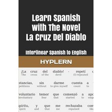 (英文圖書) Learn Spanish with The Novel La Cruz Del Diablo: Interlinear Spanish to English 平裝版, Bermuda Word, 英文